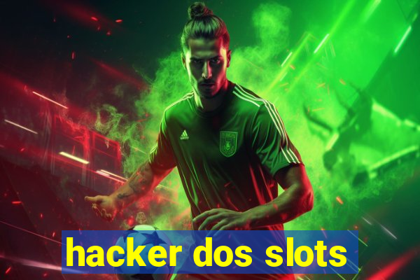 hacker dos slots